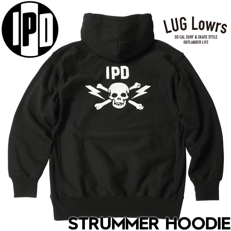 IPD アイピーディー STRUMMER HOODIE プルオーバーパーカー フーディ