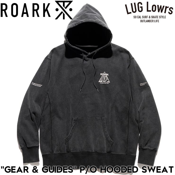 ROARK ロアーク GEAR & GUIDES P/O HOOD SWEAT プルオーバーパーカー 