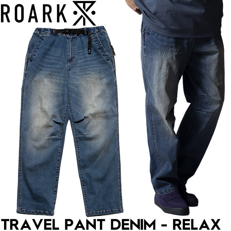 パンツ ROARK TRAVEL PANT DENIM - RELAX L ROARK ロアーク TRAVEL PANT DENIM - RELAX パンツ デニムパンツ