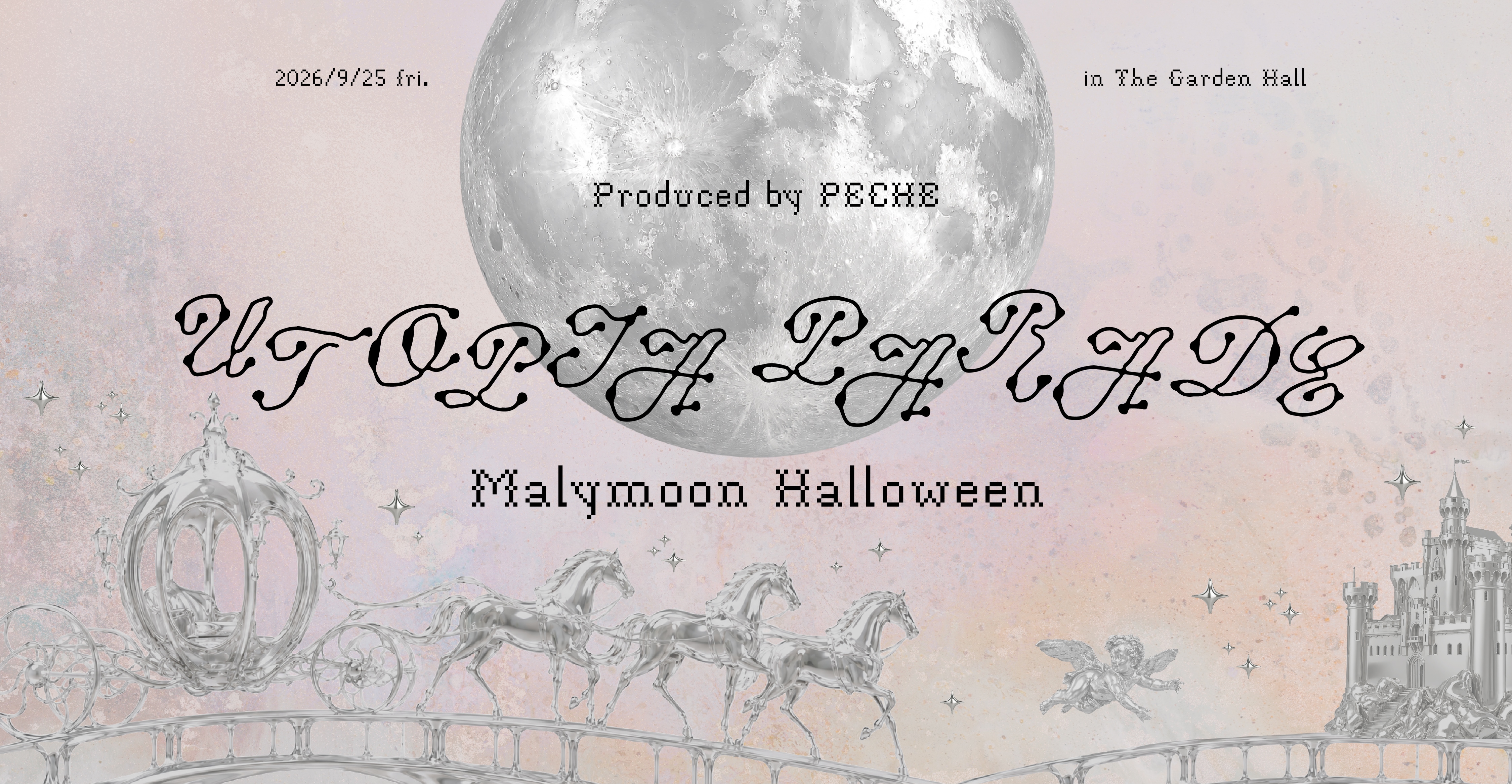 UTOPIA PARADE Malymoon Halloween Produced by PECHE