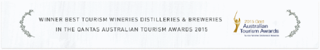 Winner Best Tourism Wineries, Distilleries & Breweries in the Qantas Australian Tourism Awards 2015.