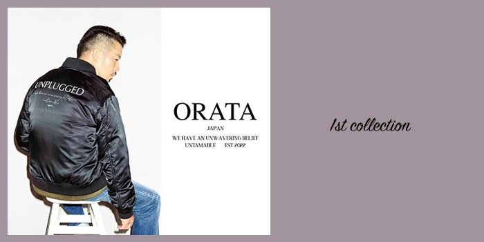 ORATA (オラータ)1st collection 清木場俊介氏によるファッションブランド