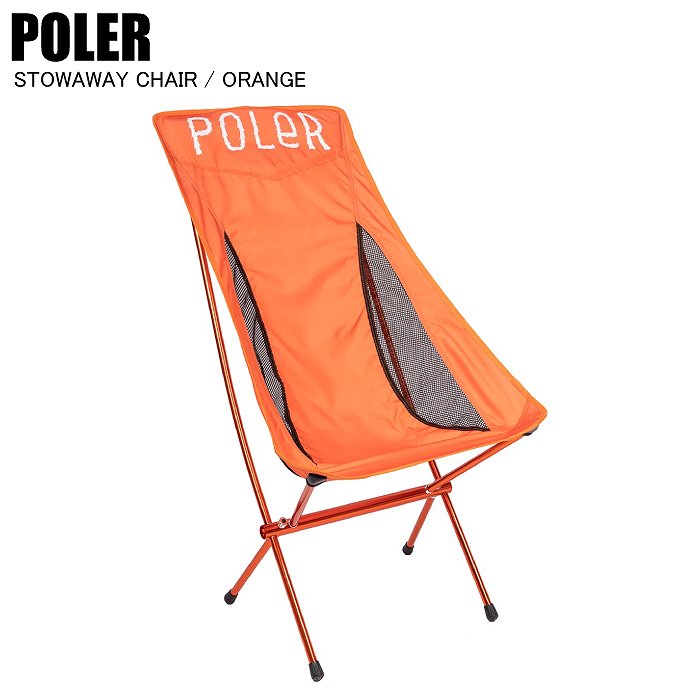 POLER ポーラー STOWAWAY CHAIR ストーウェイキャンプチェア ORANGE オレンジ アウトドア　キャンプ用品　 キャンプチェア-モリヤマスポーツ公式オンラインストア