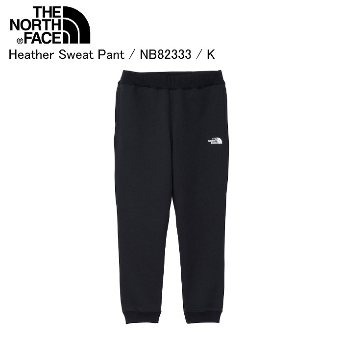 THE NORTH FACE ノースフェイス NB82333 Heather Sweat Pant ヘザースウェットパンツ K ブラック パンツ  スウェット-モリヤマスポーツ公式オンラインストア