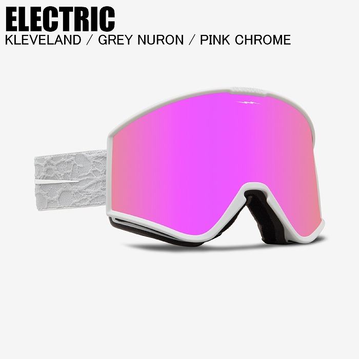 ELECTRIC エレクトリック KLEVELAND クリーブランド GREY NURON PINK CHROME 24KG ゴーグル スノボ  スノーボード-モリヤマスポーツ公式オンラインストア