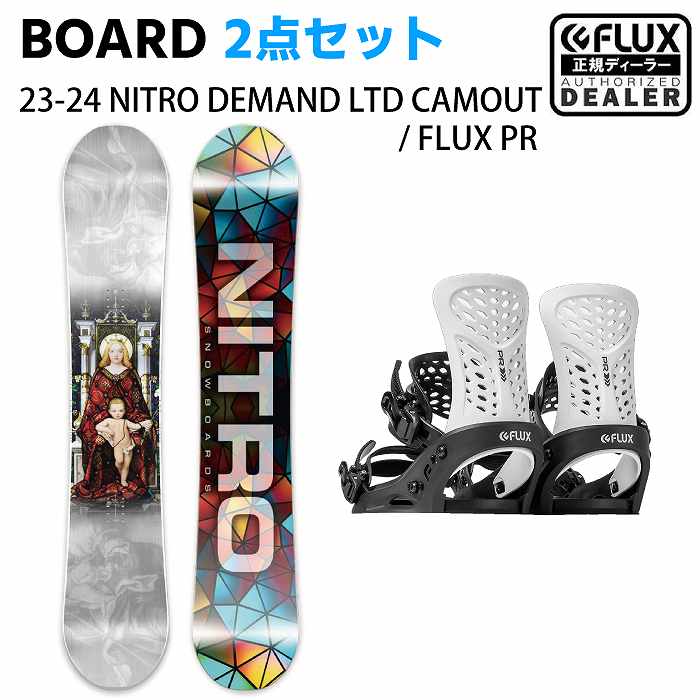 [スノーボード2点セット] 23-24 NITRO DEMAND LTD CAM-OUT + FLUX PR(BLACK/WHITE) スノボ セット  メンズ レディース-モリヤマスポーツ公式オンラインストア