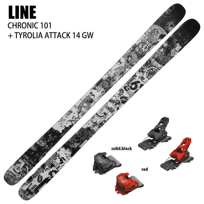 [スキー2点セット]ライン スキー板 2025 LINE CHRONIC 101 + 25 TYROLIA ATTACK 14 GW 110mm  ビンディングセット 24-25-モリヤマスポーツ公式オンラインストア