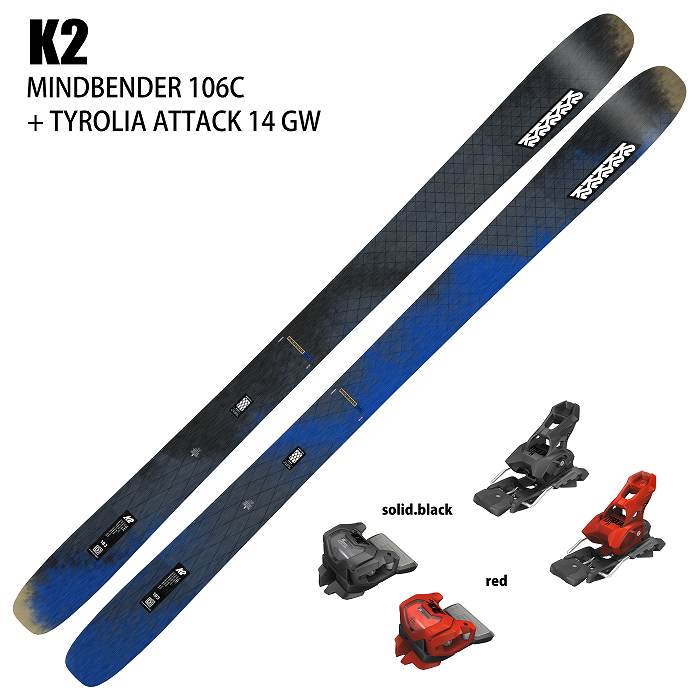[スキー2点セット]ケーツー スキー板 2025 K2 MINDBENDER 106C + 25 TYROLIA ATTACK 14 GW 110mm  24-25-モリヤマスポーツ公式オンラインストア