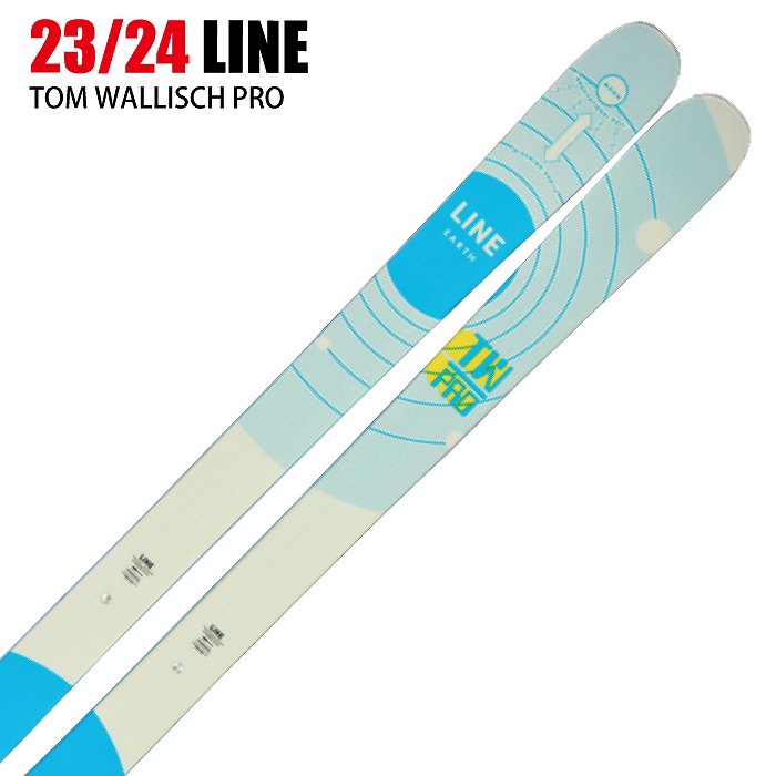 ライン スキー板 2024 LINE TOM WALLISCH PRO トムウォリッシュ 板単品 23-24-モリヤマスポーツ公式オンラインストア