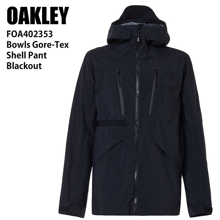 OAKLEY オークリー FOA402341 BOWLS GTX PRO SHELL JACKET BLACKOUT 23-24 ボードウェア メンズ  ジャケット スキー スノーボード-モリヤマスポーツ公式オンラインストア