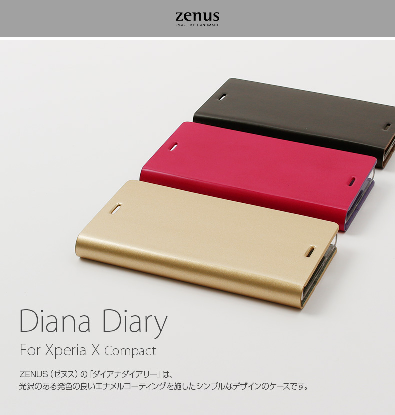 Xperia X Compact ケース カバー 手帳型 ZENUS Diana Diary（ゼヌス