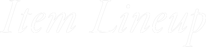 Item Lineup