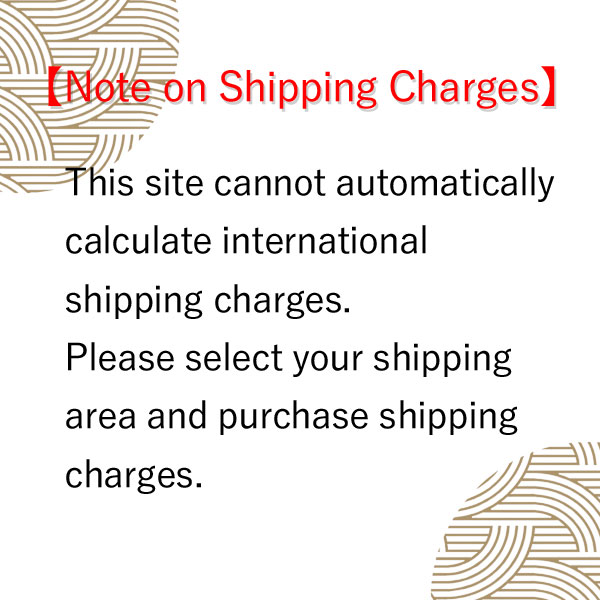 This site cannot automatically  calculate international  shipping charges. Please select your shipping  area and purchase shipping  charges.