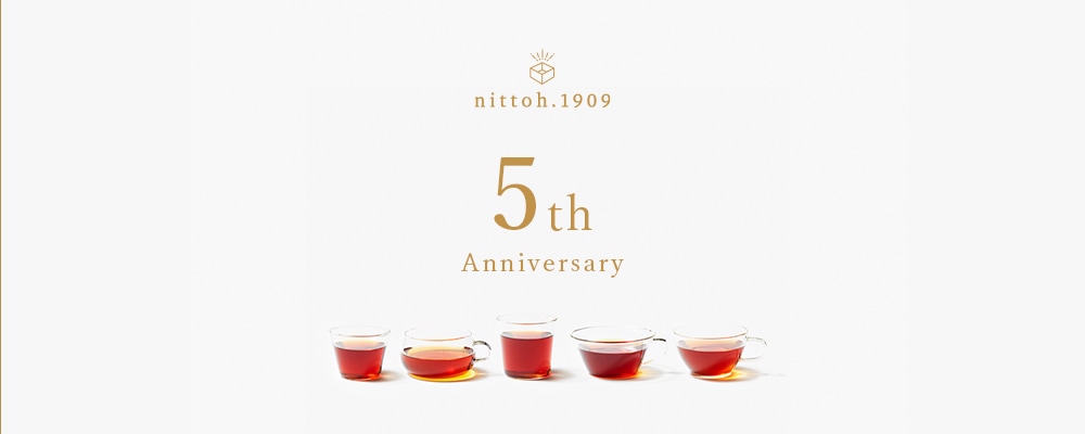 nittoh.1909 5th Anniversary