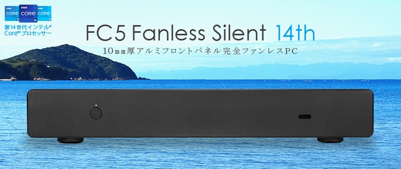 FC5 Fanless Silent 14th
