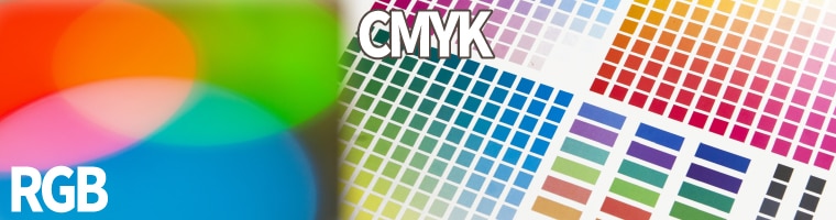 CMYKとは？RGBとは？