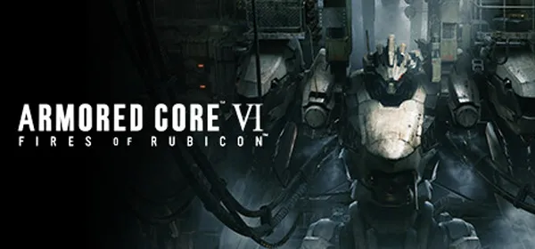 ARMORED CORE VI FIRES OF RUBICON