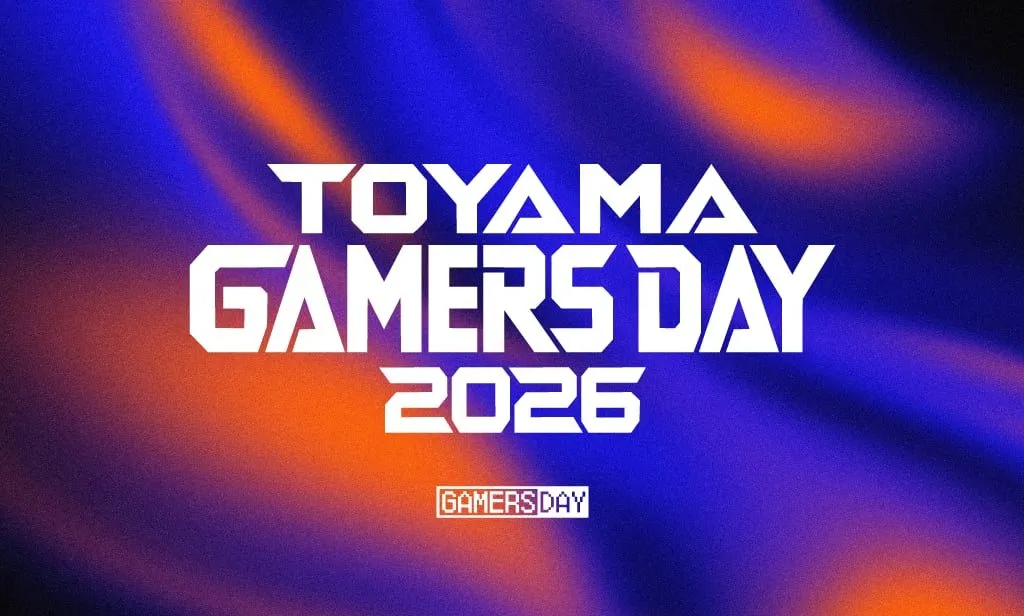 「TOYAMA GAMERS DAY 2026」に開催パートナーとしてブース出展します！