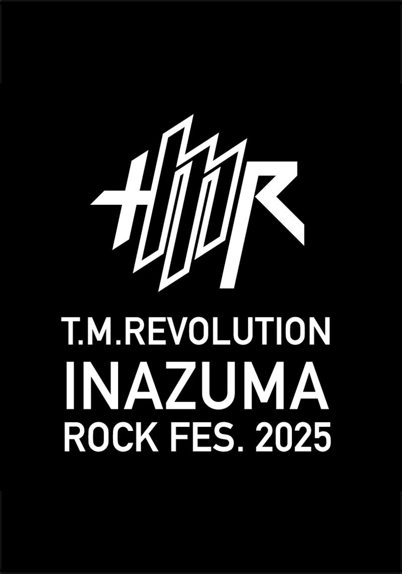 INAZUMA ROCK FES. 2025 ��T.M.Revolution