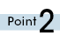 Point 2