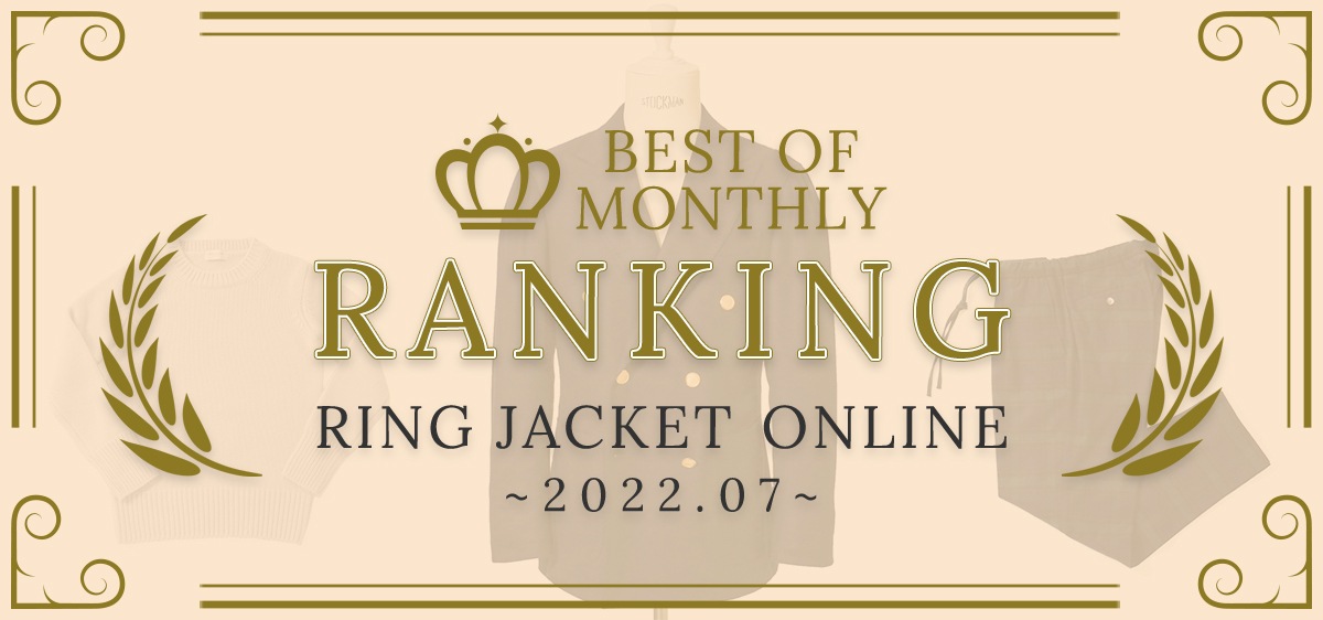 RING JACKET Monthly Ranking 2022.07