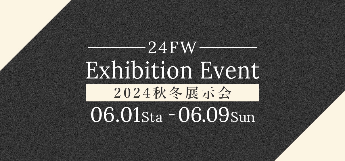 2024Fall&Winter Exhibition vol.2