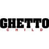 GHETTO CHILD - ゲットーチャイルド