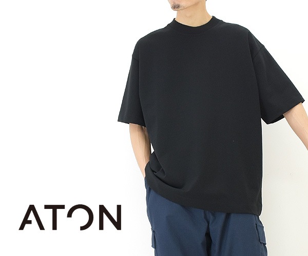 【22SS】ATON エイトン 