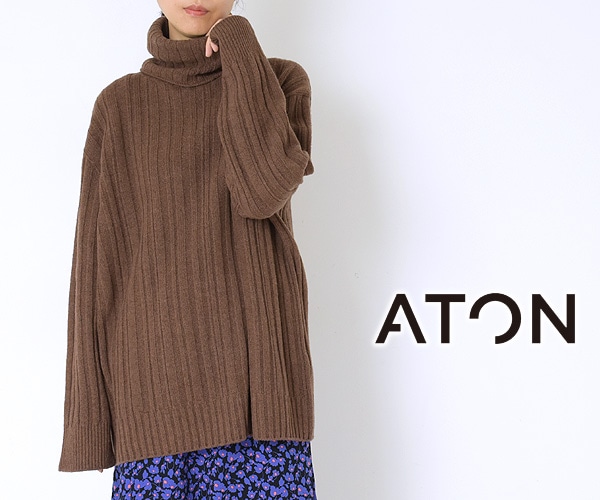 ATON エイトン CASHMERE WOOL RANDOM RIB TURTLE NECK カシミヤウールランダムリブタートルネック  AT-KRAGIW0916 レディース【送料無料】-Seagull direction ONLINE STORE