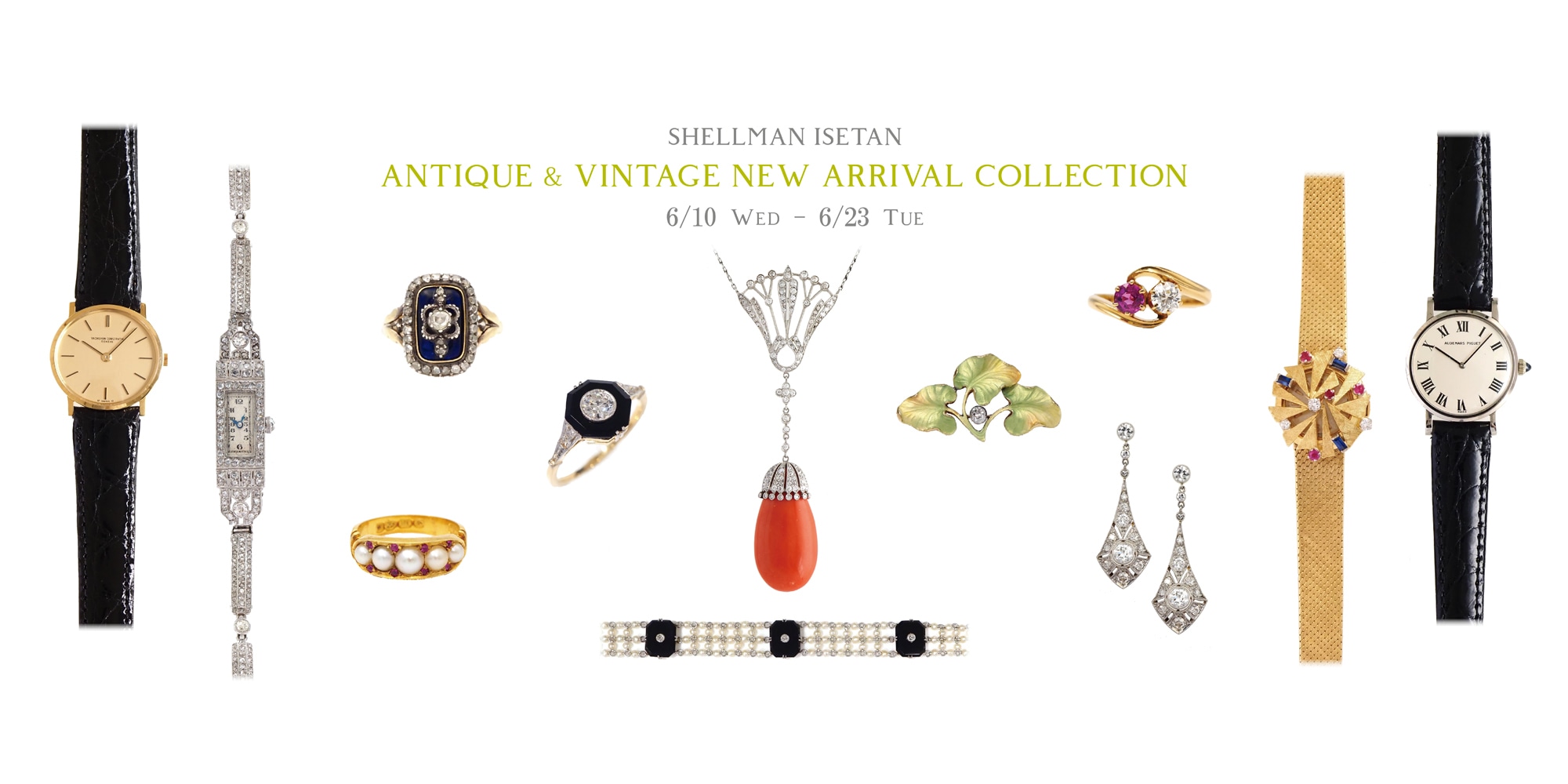 SHELLMAN ISETAN ANTIQUE & VINTAGE NEW ARRIVAL COLLECTION