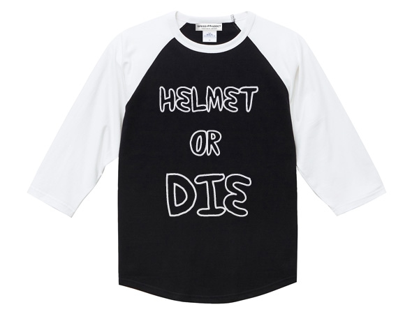 HELMET OR DIE Raglan 3/4 Sleeves T-shirt
