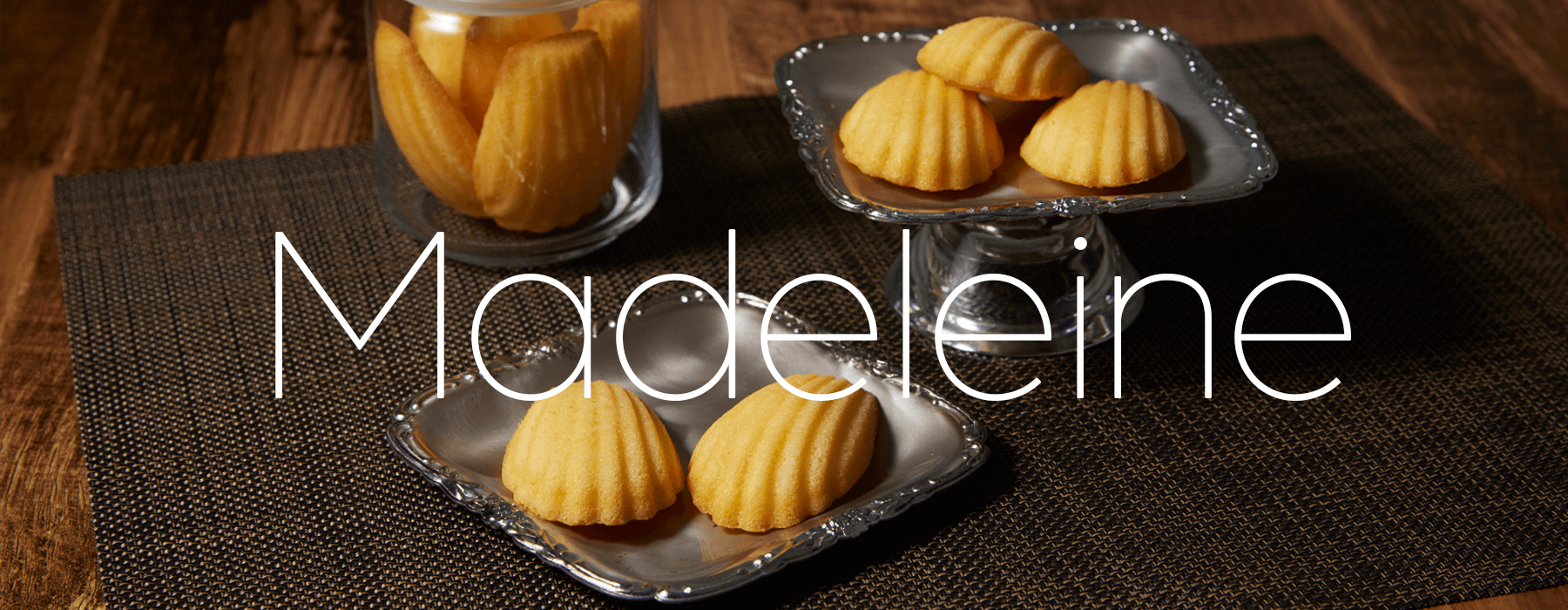 マドレーヌ | Coco≠Coco（ココココ）