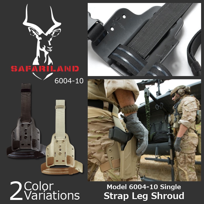 ミリタリーショップ専門店 Swat Safariland サファリランド Model 6004 10 Single Strap Leg Shroud シングル ストラップ レッグ シュラウド 6004 10 Safariland