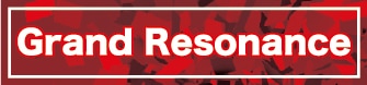 Grand Resonance