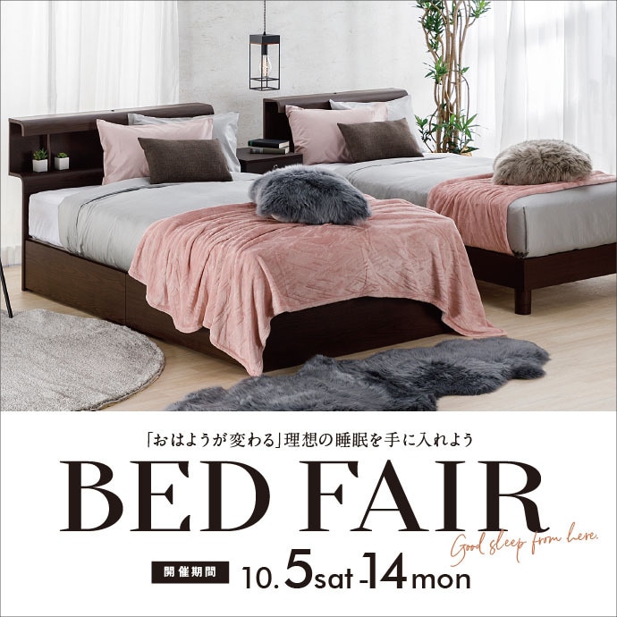 >BED FAIR