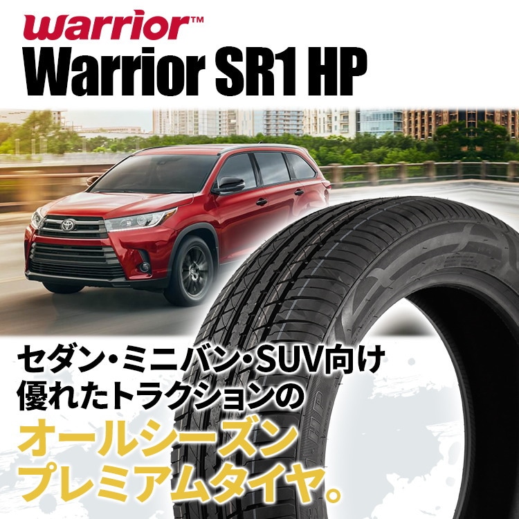 2022年製 Warrior ウォーリア SR1 HP 225/55R18 98V 225/55-18｜サマータイヤ単品,サイズから探す,18インチ, 225/55R18｜タイヤ・ホイール通販のTIRE SHOP 4U /タイヤショップフォーユー