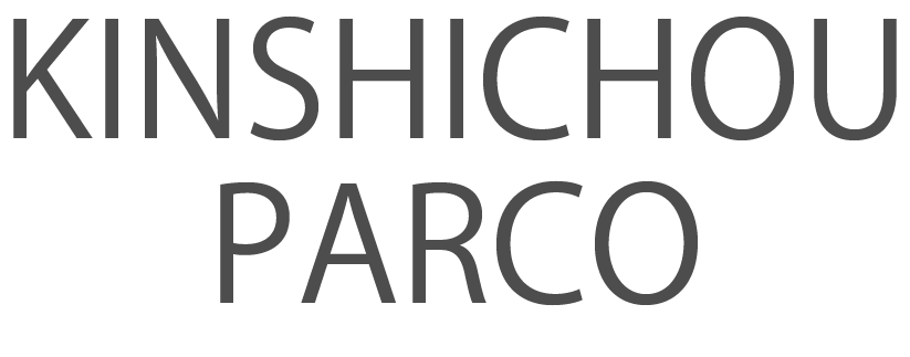 KINSHICHOU PARCO