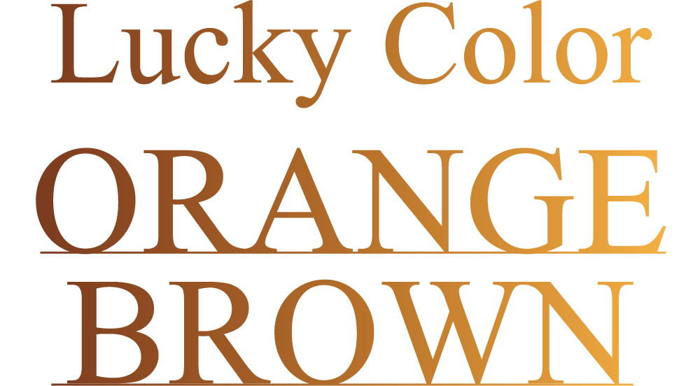 Lucky Color ORANGE BROWN