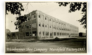 Weinbrenner Shoe Company  Marshfield Factory1935