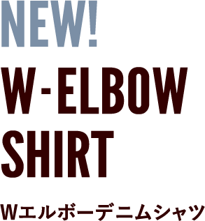 NEW! W-ELBOW SHIRT֥륨ܡ