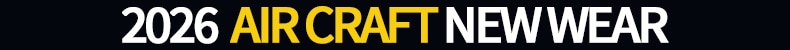 2026 AIR CLAFT NEW WEAR