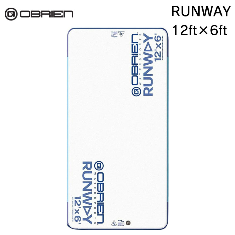 オブライエン OBRIEN ランウェイ RUNWAY インフレータブルフロート 12ft×6ft 